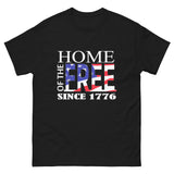 Home of the Free Since 1776 T-Shirt