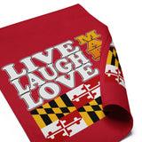 Live Laugh Love Maryland Garden Flag