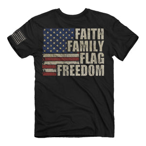 Faith Family Flag and Freedom T-Shirt Back